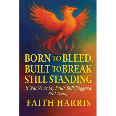 Born to Bleed, Built to Break, Still Standing