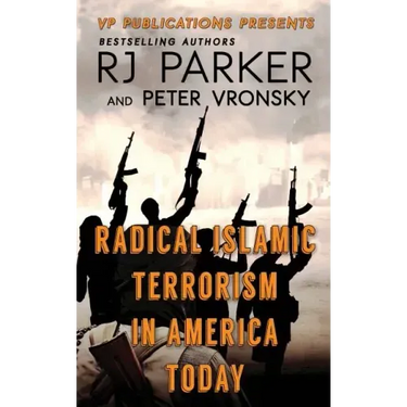 RADICAL ISLAMIC TERRORISM In America Today