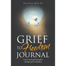 Grief to Freedom Journal: A Four Week Spiritual Guide Through Grief to Freedom