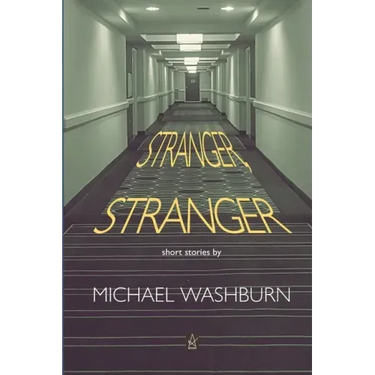 Stranger, Stranger: Short Stories
