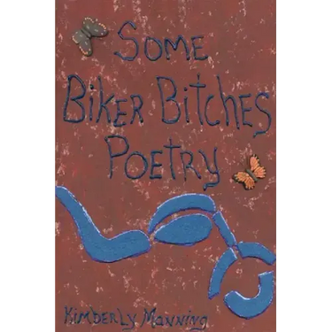 Some Biker Bitches Poetry