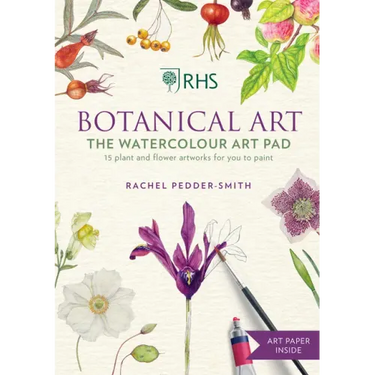 Rhs Botanical Art the Watercolour Art Pad: 15 Plant and Flower Artworks for You to Paint
