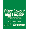 Plant Layout and Facility Planning: Edition Two