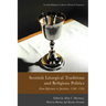 Scottish Liturgical Traditions and Religious Politics: From Reformers to Jacobites, 1560-1764