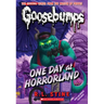 One Day at Horrorland (Classic Goosebumps #5): Volume 5