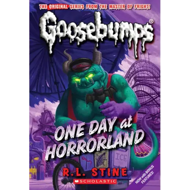 One Day at Horrorland (Classic Goosebumps #5): Volume 5