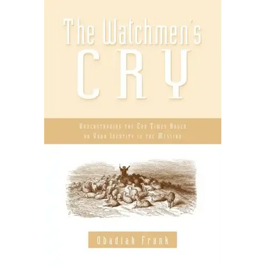 The Watchmen's Cry