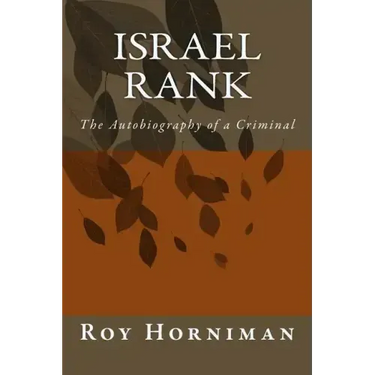 Israel Rank: The Autobiography of a Criminal (1907)