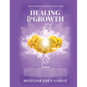 Healing & Growth: Inspiring Stories For Massive Transformation