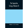 The Samaritan Liturgy (Volume II)
