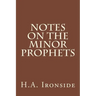 Notes On The Minor Prophets
