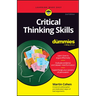 Critical Thinking Skills for Dummies