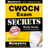 Cwocn Exam Secrets Study Guide: Cwocn Test Review for the Wocncb Certified Wound, Ostomy, and Continence Nurse Exam