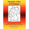 Surname Atlas of Germany: Distribution Maps of the 2001 Most Frequent Surnames in Germany