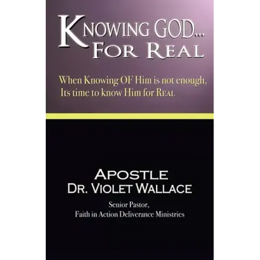Knowing God For Real