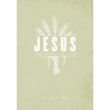 The Bread of Life