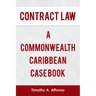 Contract Law a Commonwealth Caribbean Case Book