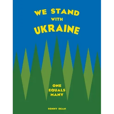 We Stand With Ukraine: One Equals Many