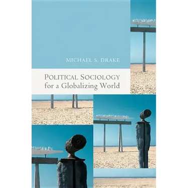 Political Sociology for a Globalizing World