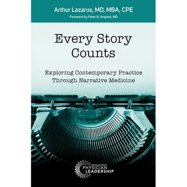Every Story Counts: Exploring Contemporary Practice Through Narrative Medicine