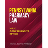 Pennsylvania Pharmacy Law: Mpje Comprehensive Review
