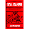 Hooliganism: Crime, Culture, and Power in St. Petersburg, 1900-1914 Volume 19