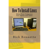 How To Install Linux: Make Your Computer Run Faster and Safer