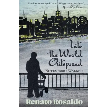 Into the World Outspread: Notes from a Walker
