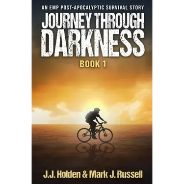 Journey Through Darkness: Book 1 (An EMP Post-Apocalyptic Survival Story)