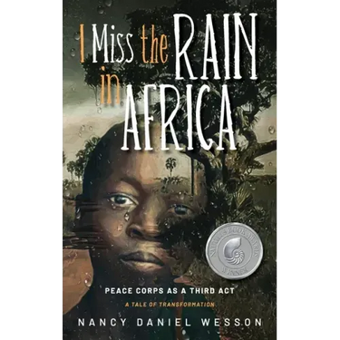 I Miss the Rain in Africa: Peace Corps as a Third Act