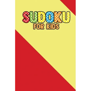 Suduku For Kids: 200+ Puzzles For Children (With solve)