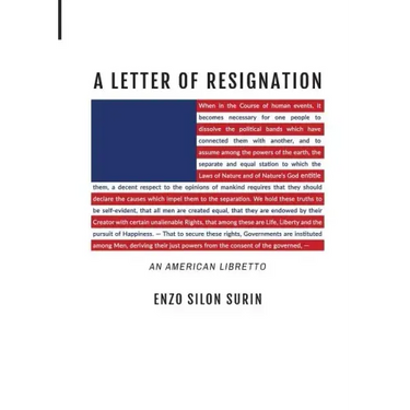 A Letter of Resignation: An American Libretto
