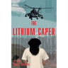 The Lithium Caper