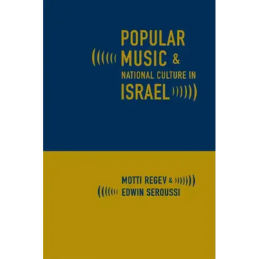 Popular Music and National Culture in Israel