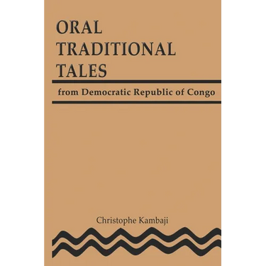 Oral Traditional Tales from the Democratic Republic of Congo