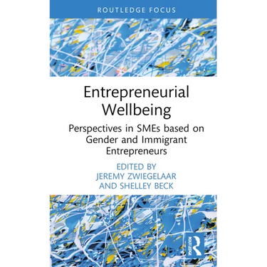 Entrepreneurial Wellbeing: Perspectives in SMEs based on Gender and Immigrant Entrepreneurs