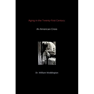 Aging in the Twenty-First Century: An American Crisis