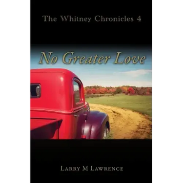The Whitney Chronicles 4: No Greater Love