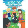 Turbo The Turbonator (My favorite dog series)