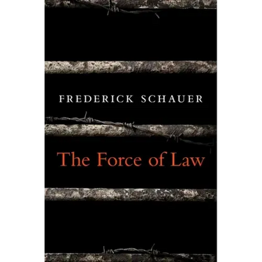The Force of Law