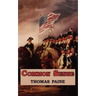 Common Sense - Originally Published as a Series of Pamphlets. Includes Reproduction of the First Page of the 1776 Edition.