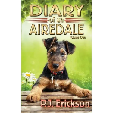 Diary of an Airedale: a terrier's tale