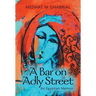 A Bar on Adly Street: An Egyptian Memoir