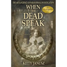 When the Dead Speak: The Art and Science of Paranormal Investigation