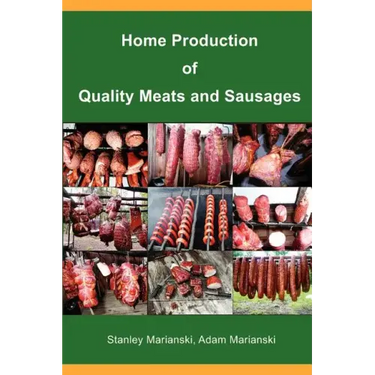 Home Production of Quality Meats and Sausages