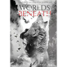 Worlds Beneath: (The Blood Race, Book 2)