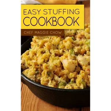 Easy Stuffing Cookbook