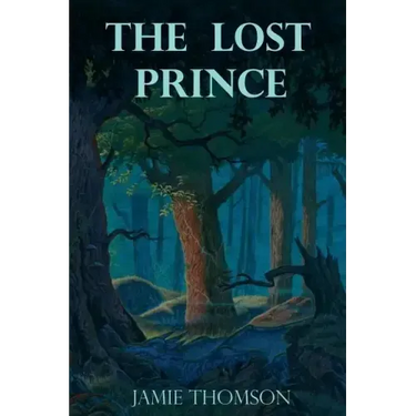 The Lost Prince: Tales of the Fabled Lands