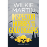 Inspector Hobbes and the Gold Diggers: (Unhuman III) Comedy Crime Fantasy - Large Print