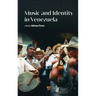 Music and Identity in Venezuela